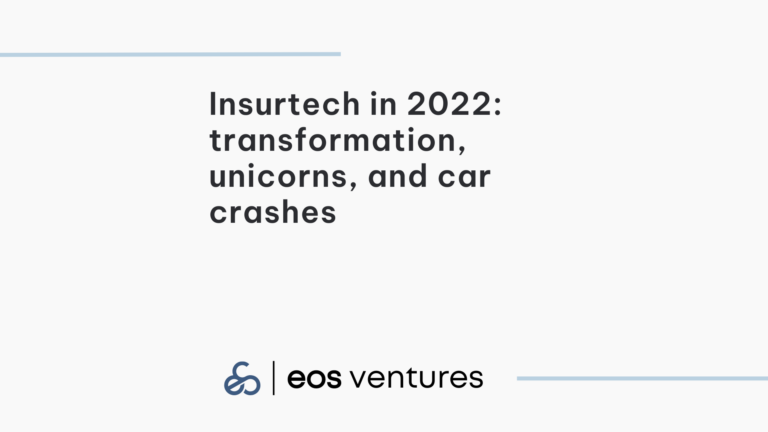 Insurtech in 2022: transformation, unicorns, and car crashes