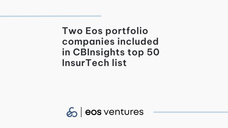 Two Eos portfolio companies included in CBInsights top 50 InsurTech list