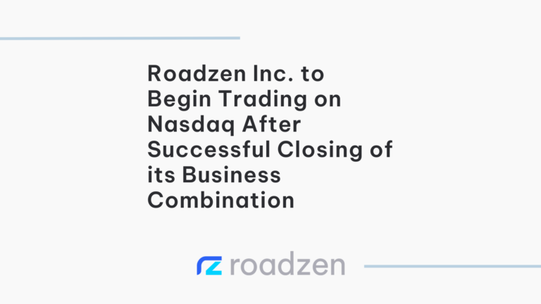 Roadzen Inc. to Begin Trading on Nasdaq After Successful Closing of its Business Combination