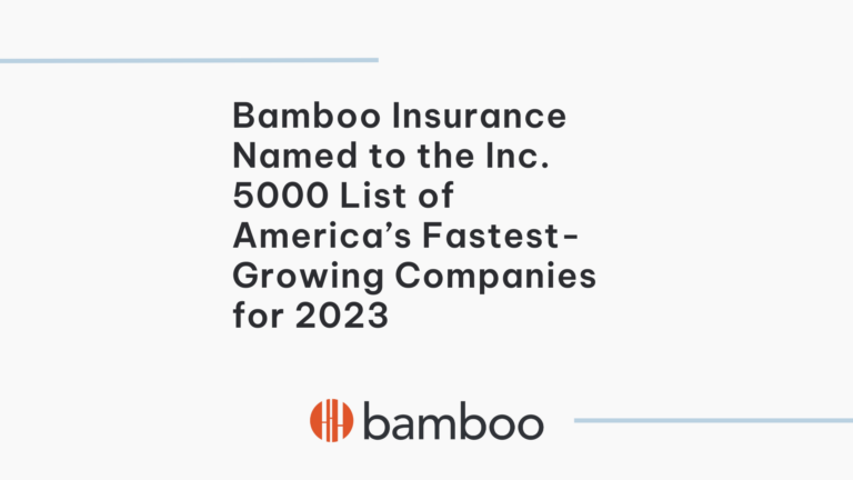 Bamboo Insurance Named to the Inc. 5000 List of America's Fastest-Growing Companies for 2023